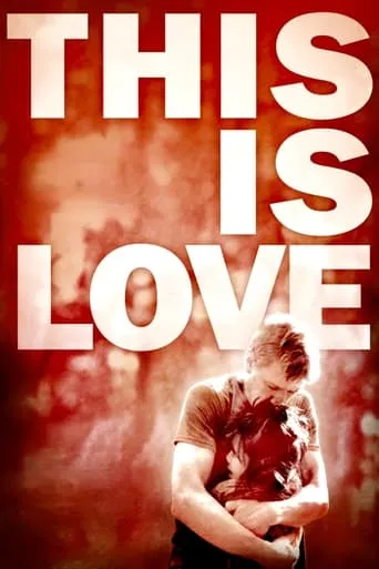This Is Love movie poster - Rated 5.5/10