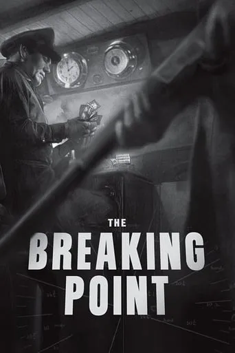 The Breaking Point movie poster - Rated 7.1/10