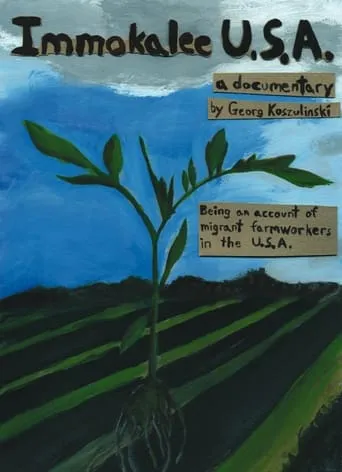 Immokalee U.S.A. movie poster - Entertainment content