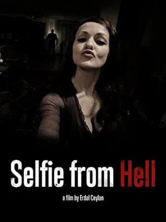 Selfie from Hell movie poster - Rated 6/10