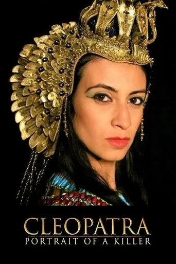 Cleopatra: Portrait of a Killer movie poster - Rated 6.7/10