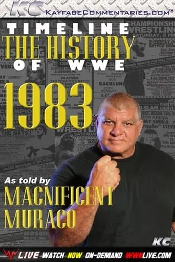 Timeline: The History of WWE – 1983 – As Told By Magnificent Muraco movie poster - Entertainment content