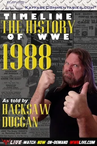 Timeline: The History of WWE – 1988 – As Told By Hacksaw Duggan movie poster - Rated 10/10