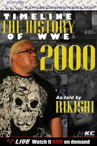 Timeline: The History of WWE – 2000 – As Told By Rikishi movie poster - Rated 10/10