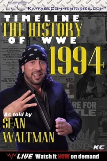 Timeline: The History of WWE – 1994 – As Told By Sean Waltman movie poster - Entertainment content
