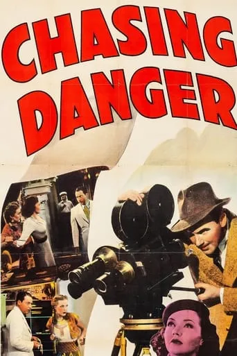 Chasing Danger movie poster - Rated 6/10