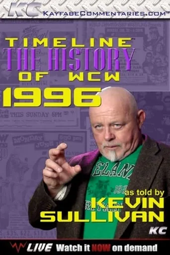 Timeline: The History of WCW – 1996 – As told By Kevin Sullivan movie poster - Entertainment content