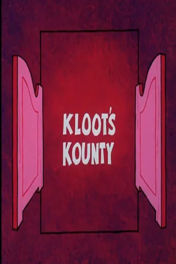 Kloot's Kounty movie poster - Rated 5/10