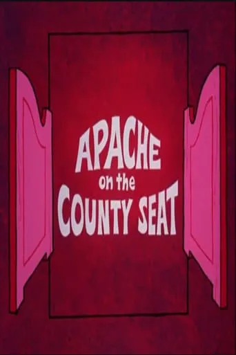 Apache on the County Seat movie poster - Rated 5/10