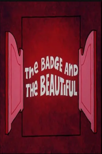 The Badge and the Beautiful movie poster - Rated 5/10