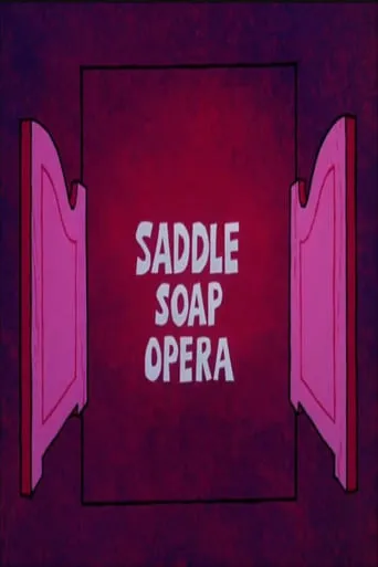 Saddle Soap Opera movie poster - Rated 5/10