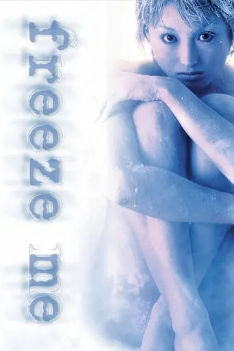 Freeze Me movie poster - Rated 5.7/10