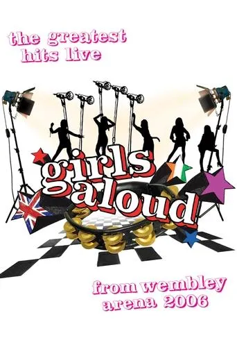 Girls Aloud: Live at Wembley movie poster - Entertainment content