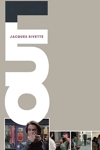 The Mysteries of Paris: Jacques Rivette's Out 1 Revisited movie poster - Rated 6.3/10