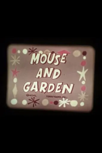 Mouse and Garden movie poster - Rated 6/10