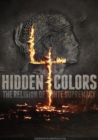 Hidden Colors 4: The Religion of White Supremacy movie poster - Rated 6.7/10