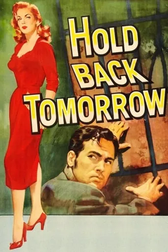 Hold Back Tomorrow movie poster - Rated 6.3/10