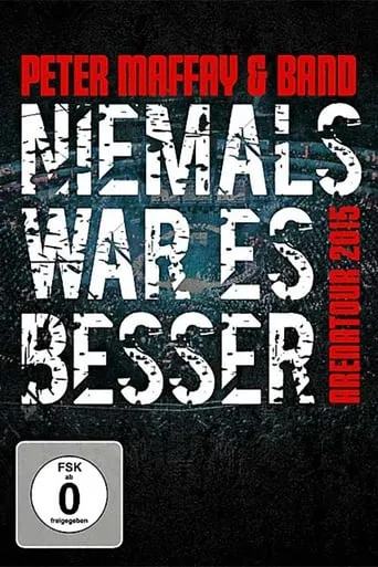 Peter Maffay & Band: Niemals War Es Besser movie poster - Rated 9.7/10