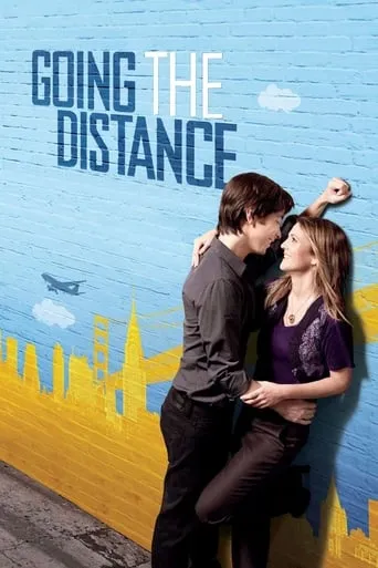 Going the Distance movie poster - Rated 6.1/10