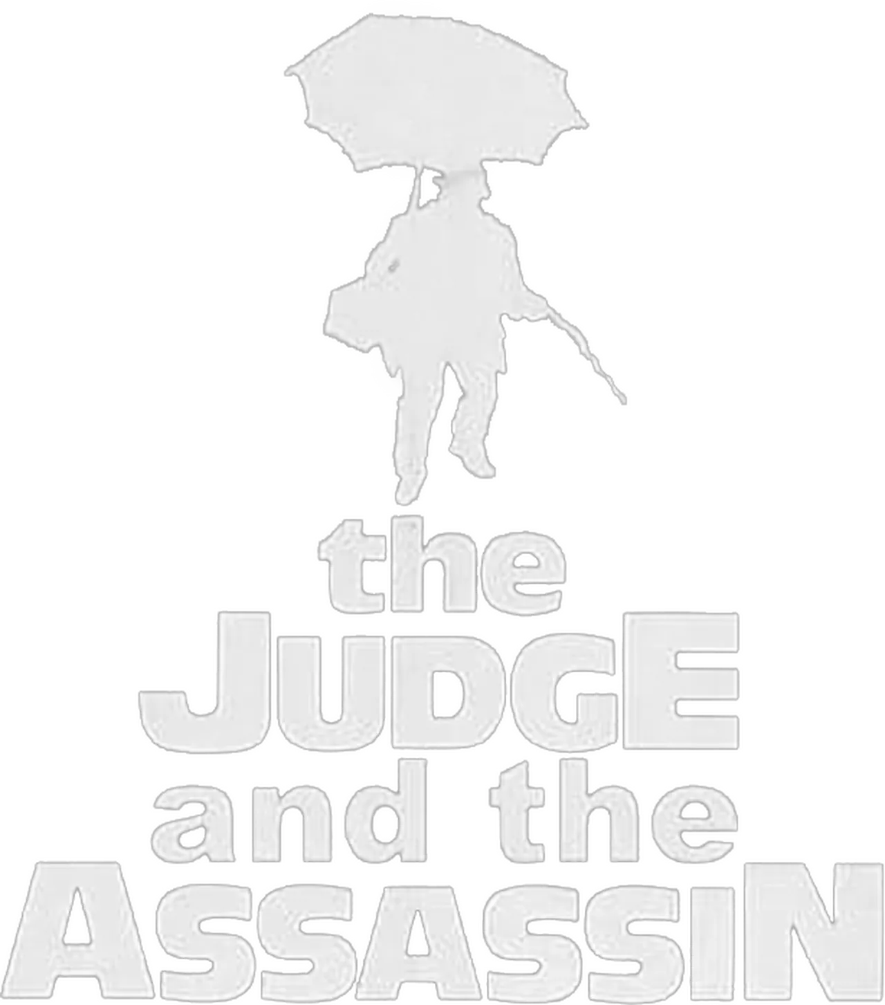 The Judge and the Assassin