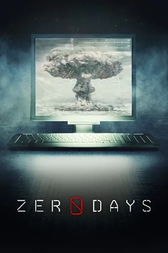 Zero Days movie poster - Rated 7.3/10