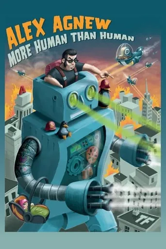 Alex Agnew: More Human Than Human movie poster - Rated 6.571/10