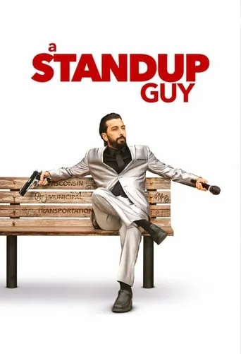 A Stand Up Guy movie poster - Rated 5.1/10