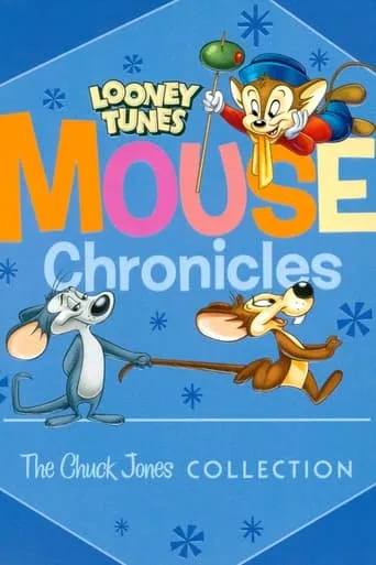 Looney Tunes Mouse Chronicles: The Chuck Jones Collection movie poster - Rated 9.3/10
