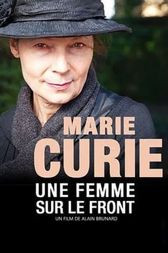 Marie Curie, une femme sur le front movie poster - Rated 6.8/10