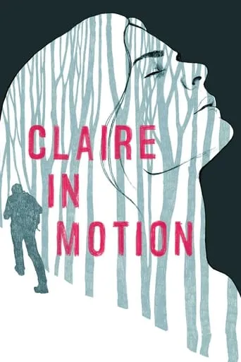 Claire in Motion movie poster - Rated 4.8/10