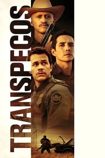 Transpecos movie poster - Rated 5.6/10