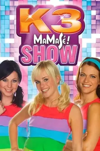 K3: Show Mamasé! movie poster - Rated 7/10
