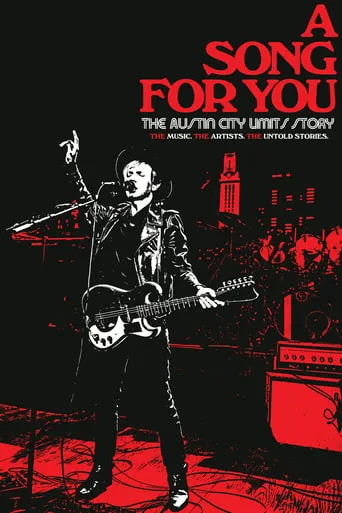 A Song For You: The Austin City Limits Story movie poster - Rated 7.2/10