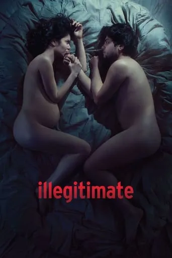 Illegitimate movie poster - Rated 6.4/10
