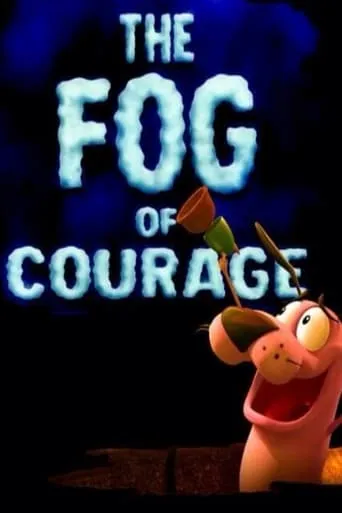 The Fog of Courage movie poster - Rated 6.4/10