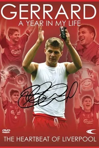 Steven Gerrard: A Year In My Life movie poster - Rated 3/10