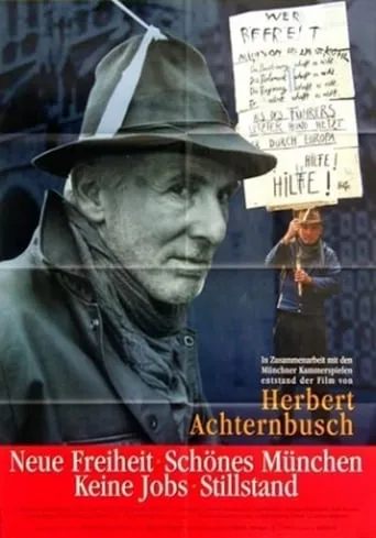 Neue Freiheit - Keine Jobs Schönes München: Stillstand movie poster - Entertainment content