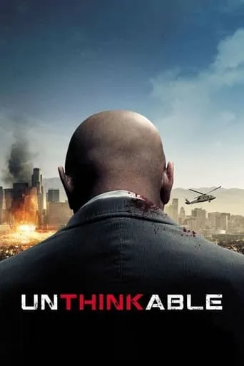 Unthinkable movie poster - Rated 6.8/10