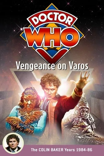 Doctor Who: Vengeance on Varos movie poster - Rated 7.3/10