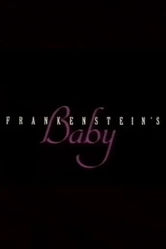 Frankenstein's Baby movie poster - Entertainment content
