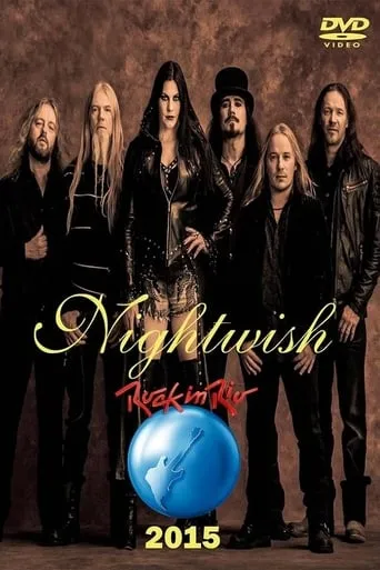Nightwish: Rock in Rio [2015] movie poster - Rated 6/10