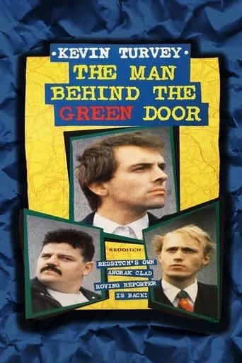 Kevin Turvey: The Man Behind the Green Door movie poster - Rated 6.5/10