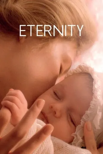 Eternity movie poster - Rated 5.7/10
