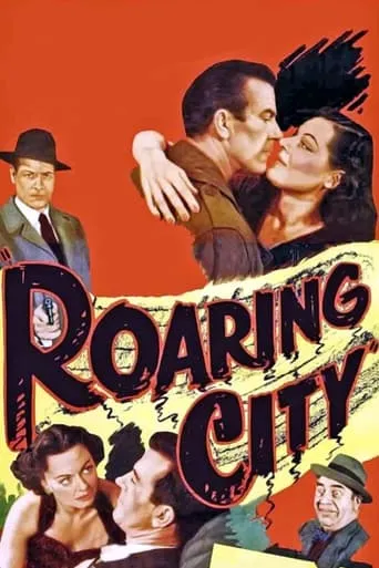 Roaring City movie poster - Rated 4.6/10