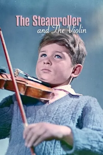 The Steamroller and the Violin movie poster - Rated 7/10