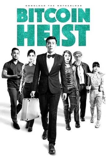 Bitcoin Heist movie poster - Rated 7.4/10