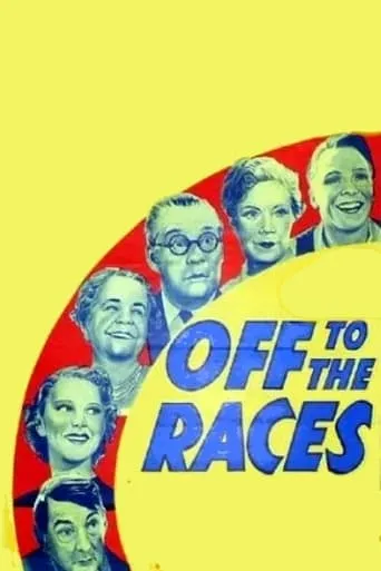 Off to the Races movie poster - Entertainment content