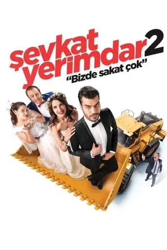 Şevkat Yerimdar 2 movie poster - Rated 5.4/10