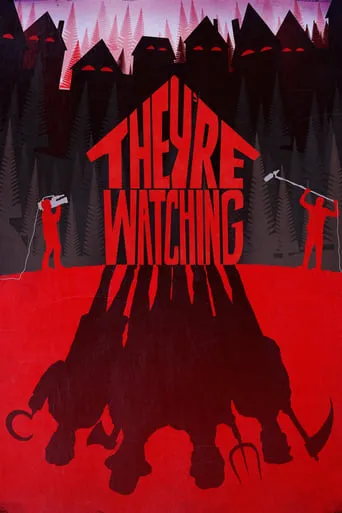 They're Watching movie poster - Rated 5.6/10
