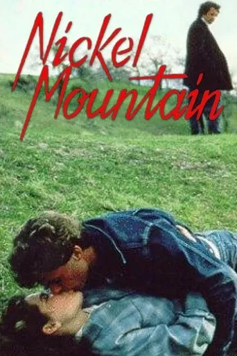 Nickel Mountain movie poster - Rated 3.3/10